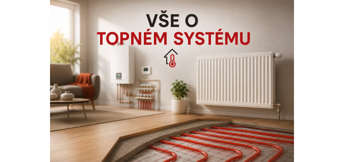 VŠE O TOPNÉM SYSTÉMU