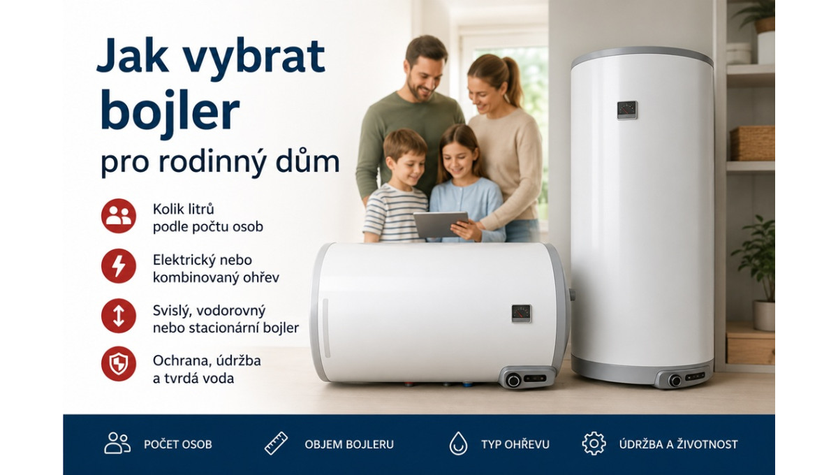 Jak vybrat bojler pro rodinný dům